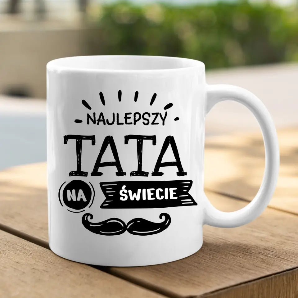Najlepszy tata na świecie - Kubek dla taty