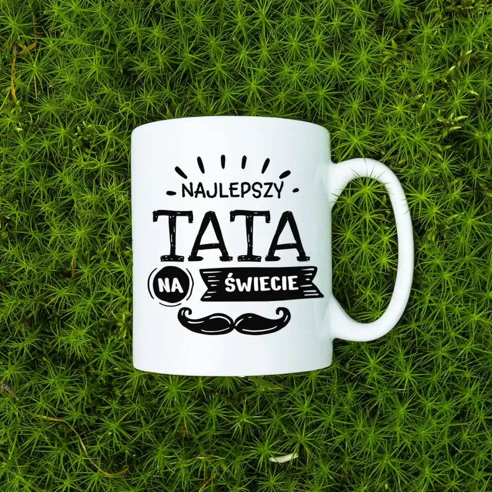Najlepszy tata na świecie - Kubek dla taty