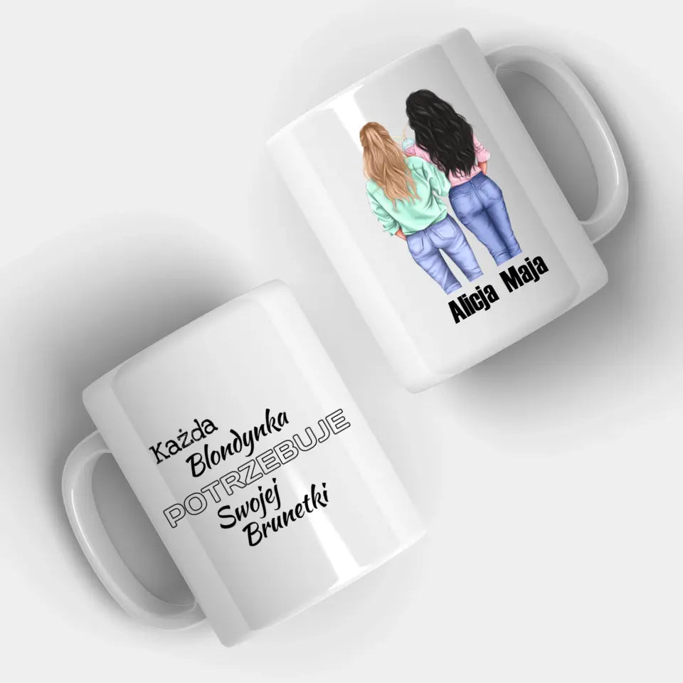 Każda blondynka potrzebuje swojej brunetki #3 - Kubek, prezent dla przyjaciółek