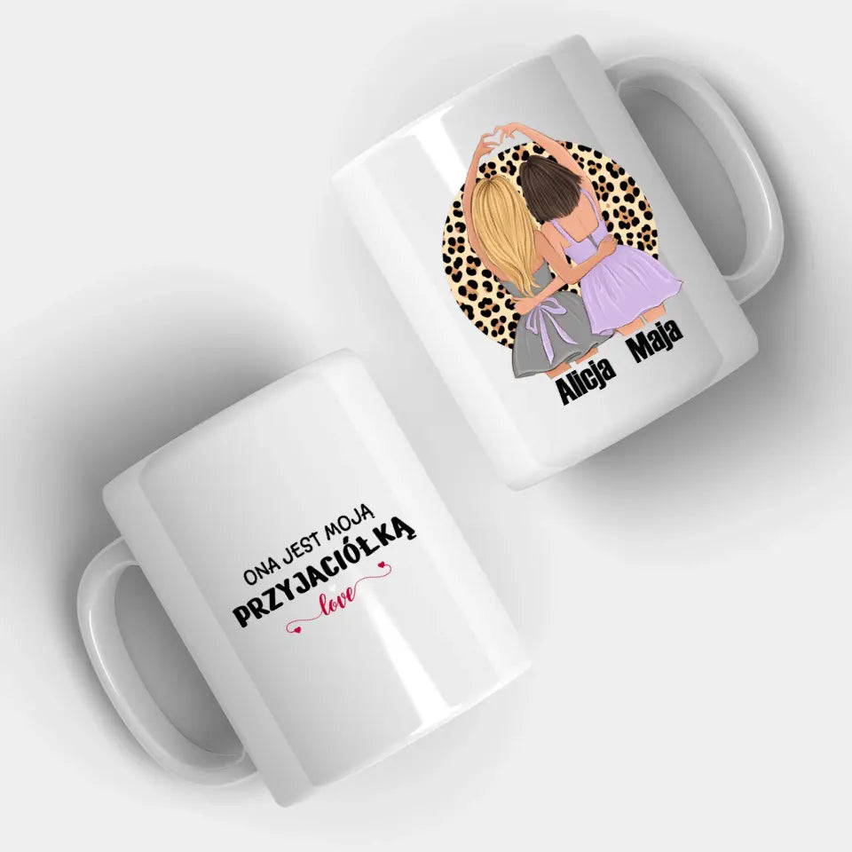 Ona jest moją przyjaciółką #3 - Kubek, prezent dla przyjaciółek