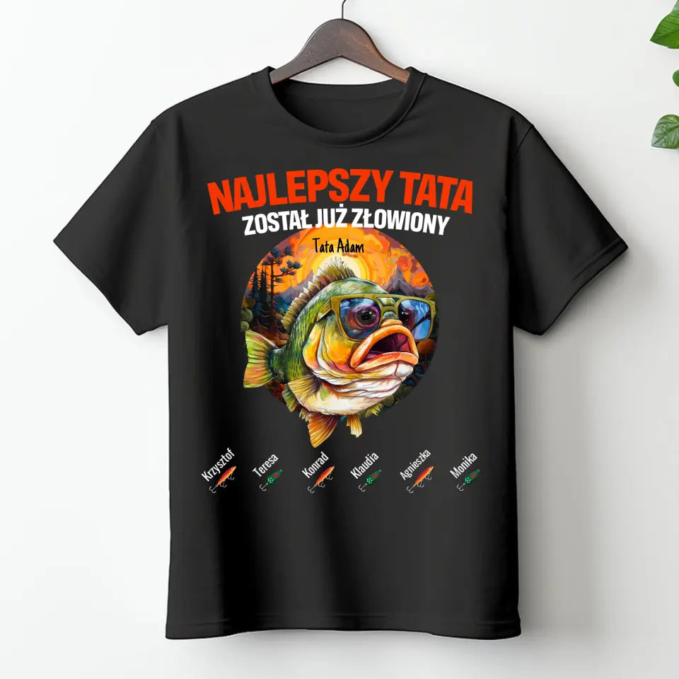 Najlepszy tata został już złowiony - koszulka, wyjątkowy prezent dla taty