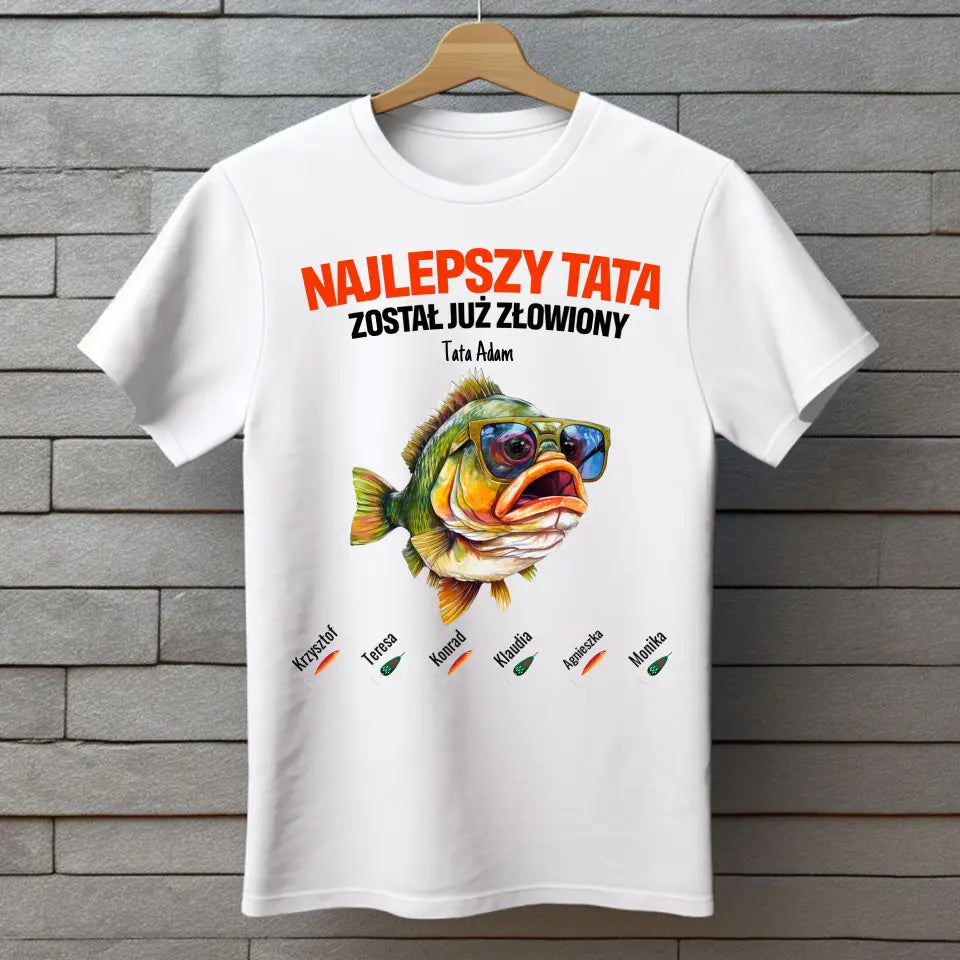 Najlepszy tata został już złowiony (bez tła)- koszulka, wyjątkowy prezent dla taty