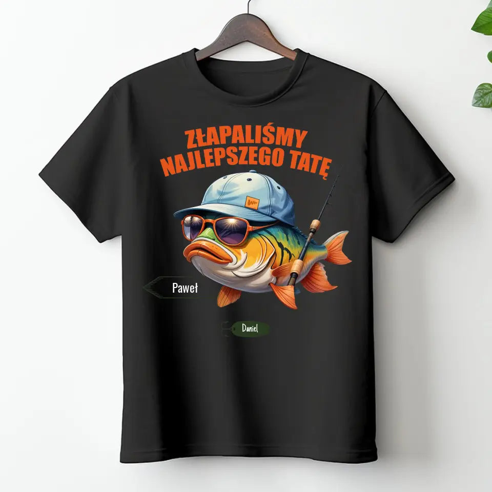 Złapaliśmy najlepszego Tatę - koszulka, wyjątkowy prezent dla taty