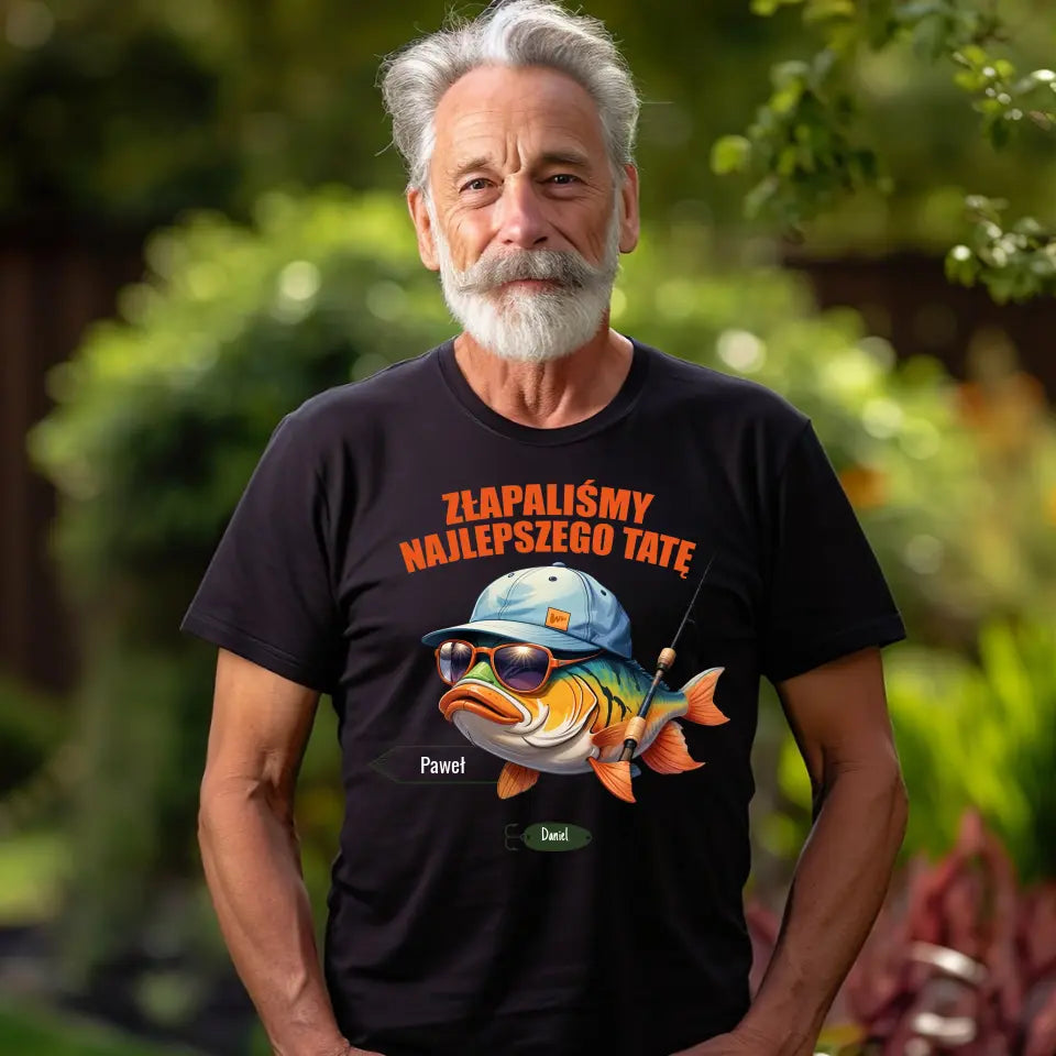 Złapaliśmy najlepszego Tatę - koszulka, wyjątkowy prezent dla taty