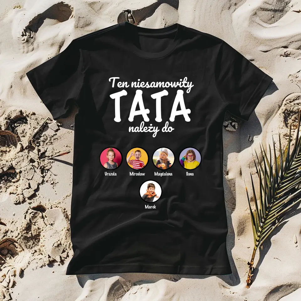Ten niesamowity TATA należy do - koszulka, wyjątkowy prezent dla taty