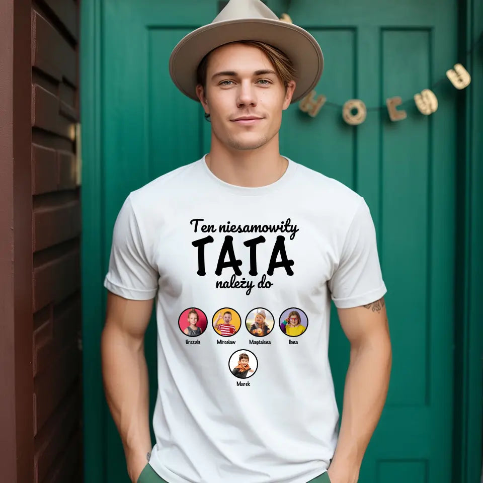 Ten niesamowity TATA należy do - koszulka, wyjątkowy prezent dla taty