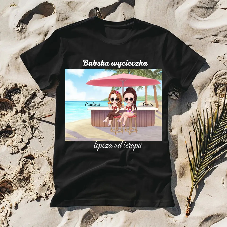 Babska wycieczka lepsza od terapii - koszulka, wyjątkowy prezent dla przyjaciółek