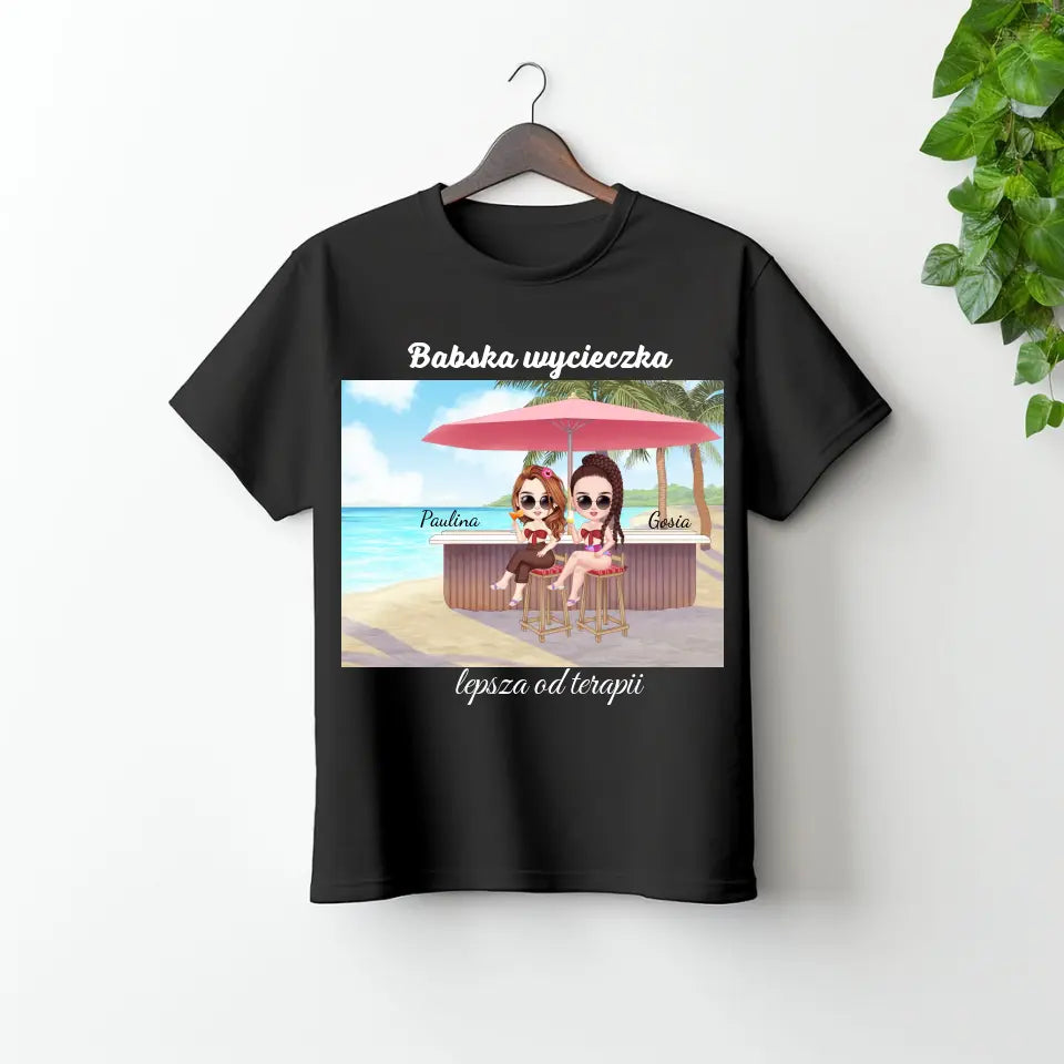Babska wycieczka lepsza od terapii - koszulka, wyjątkowy prezent dla przyjaciółek