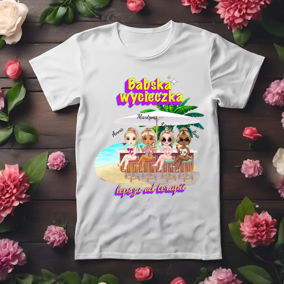 Babska wycieczka lepsza od terapii #3 - koszulka, wyjątkowy prezent dla przyjaciółek