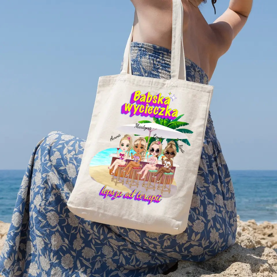 Babska wycieczka lepsza od terapii #3 - Torba, wyjątkowy prezent dla przyjaciółek