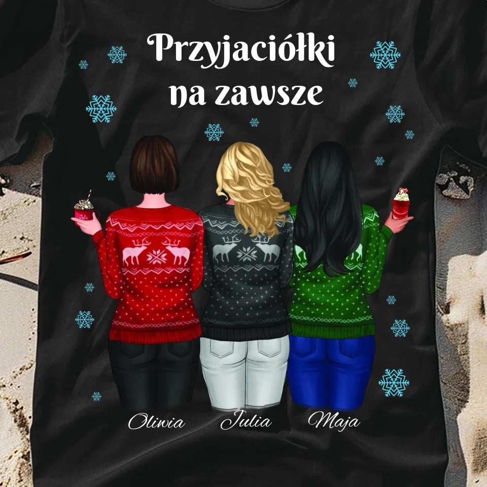Przyjaciółki na zawsze - koszulka, wyjątkowy prezent na Boże Narodzenie dla przyjaciółek