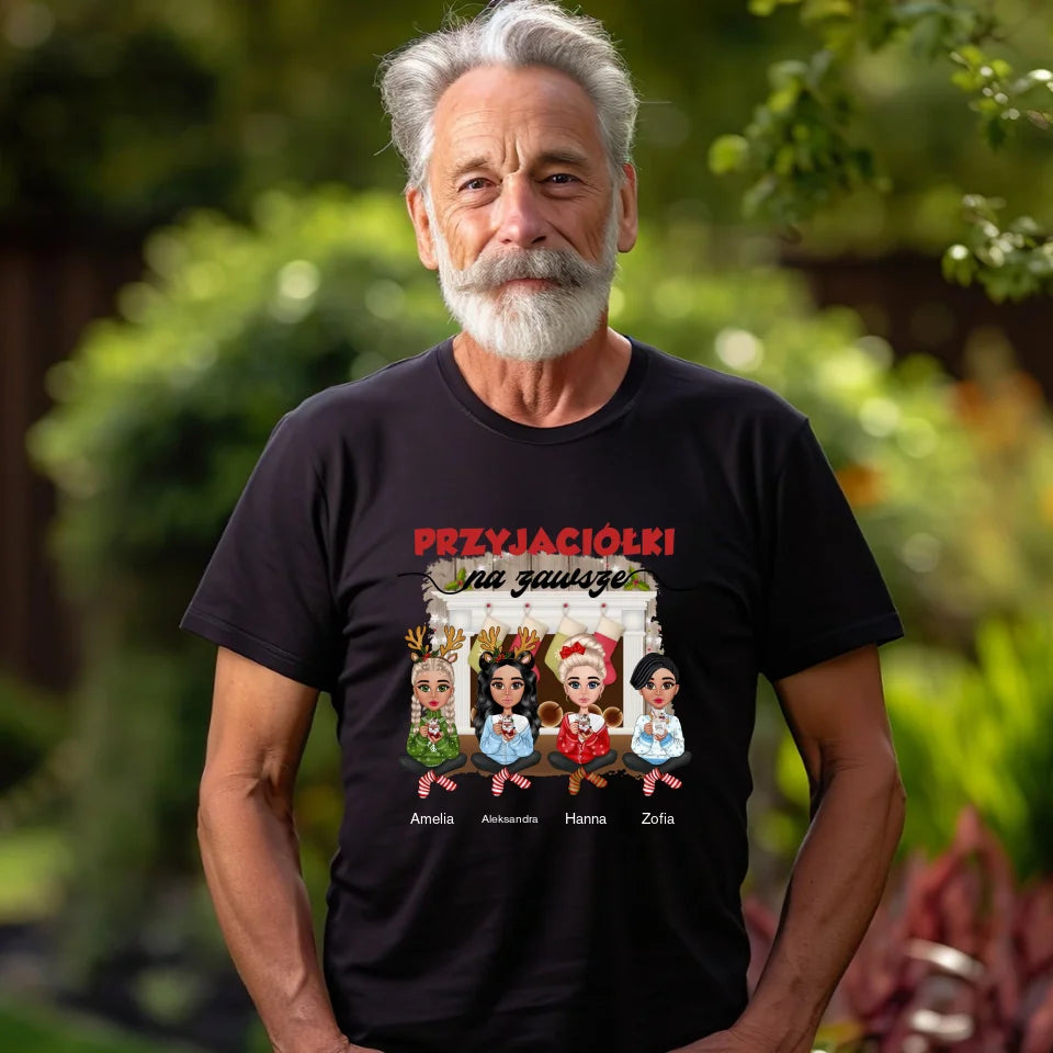 Przyjaciółki na zawsze - koszulka, wyjątkowy prezent na Boże Narodzenie dla przyjaciółek
przyjaciółek