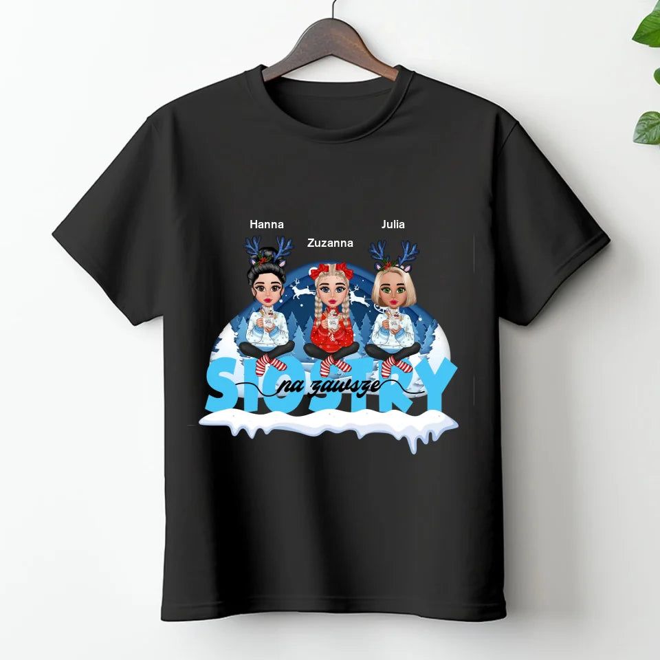 Siostry na zawsze - koszulka, wyjątkowy prezent na Boże Narodzenie dla przyjaciółek
przyjaciółek