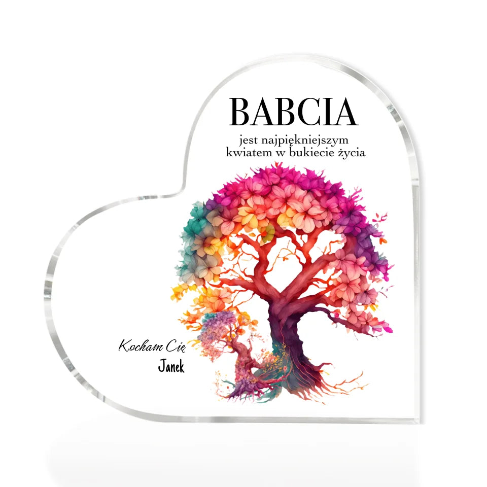 BABCIA JEST NAJPIĘKNIEJSZYM KWIATEM - akrylowe serce, spersonalizowany prezent dla babci
