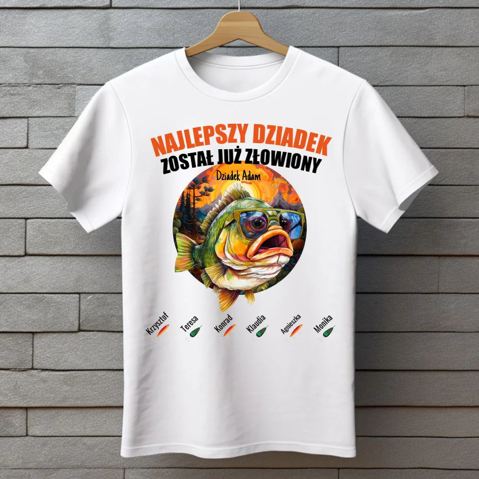 NAJLEPSZY DZIADEK ZOSTAŁ JUŻ ZŁOWIONY - koszulka, wyjątkowy prezent dla dziadka