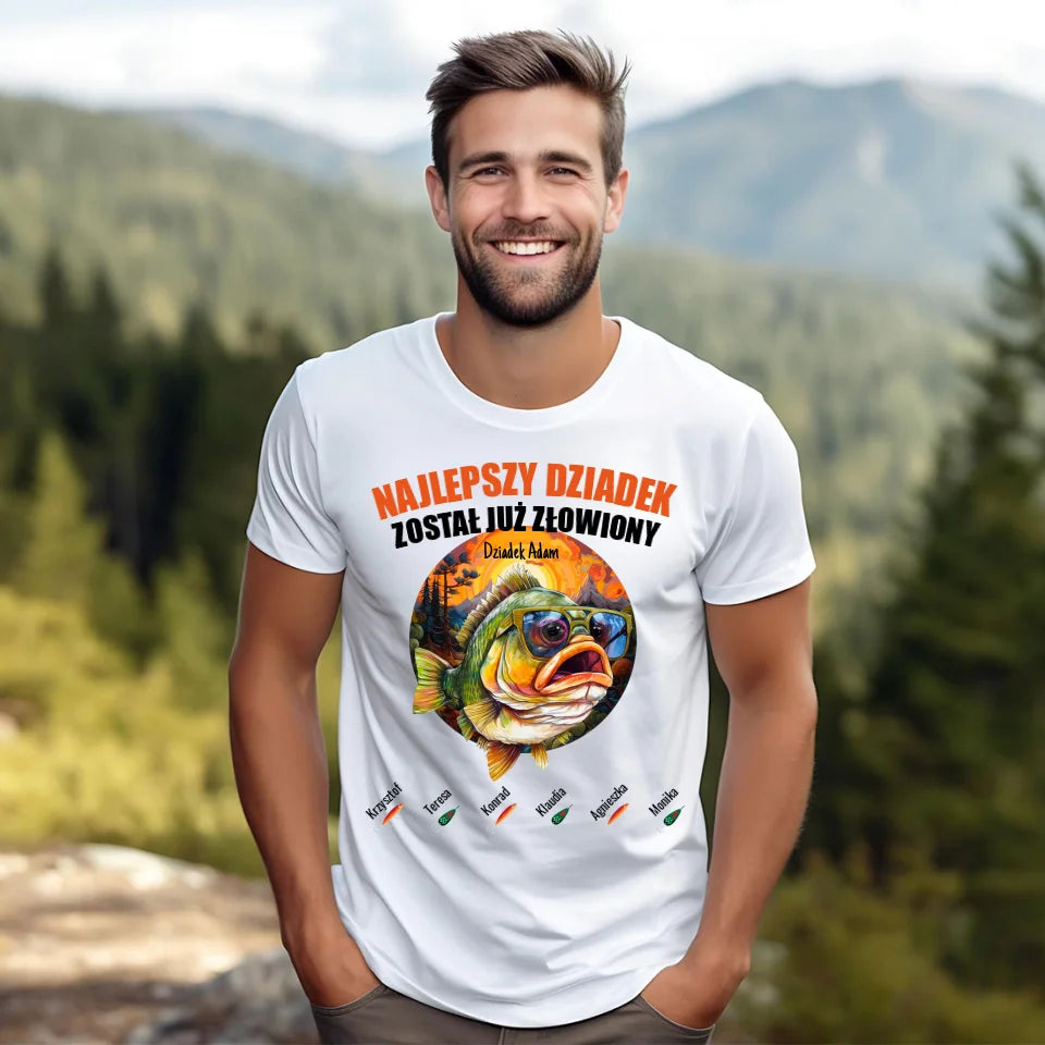 NAJLEPSZY DZIADEK ZOSTAŁ JUŻ ZŁOWIONY - koszulka, wyjątkowy prezent dla dziadka