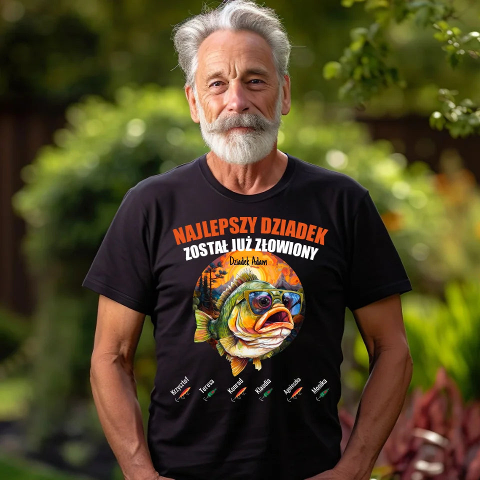 NAJLEPSZY DZIADEK ZOSTAŁ JUŻ ZŁOWIONY - koszulka, wyjątkowy prezent dla dziadka