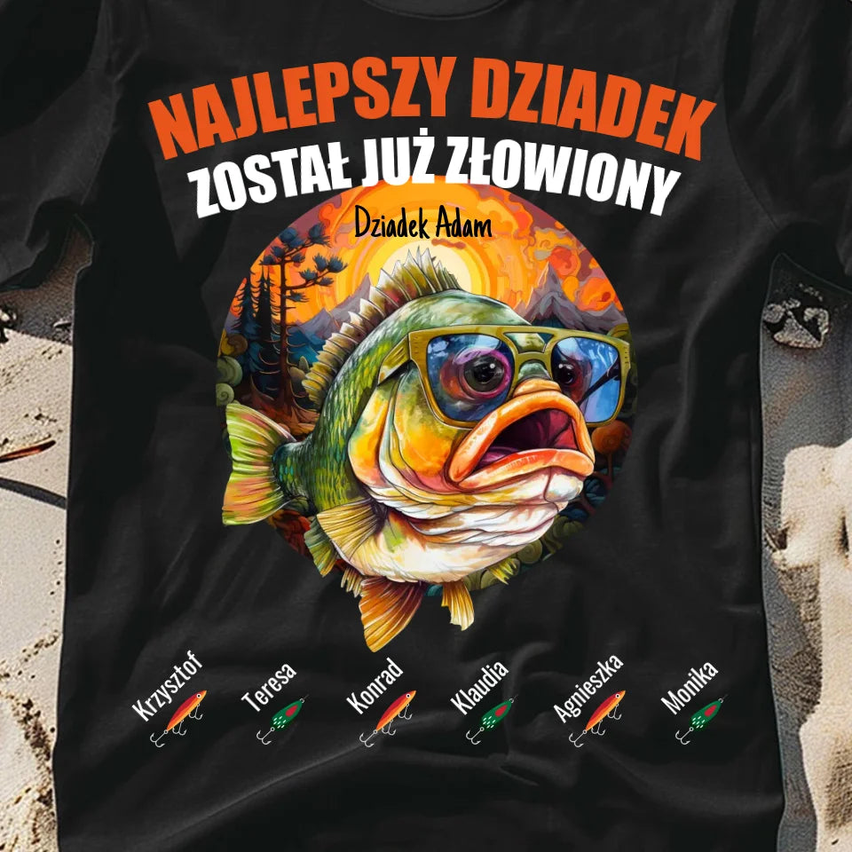 NAJLEPSZY DZIADEK ZOSTAŁ JUŻ ZŁOWIONY - koszulka, wyjątkowy prezent dla dziadka