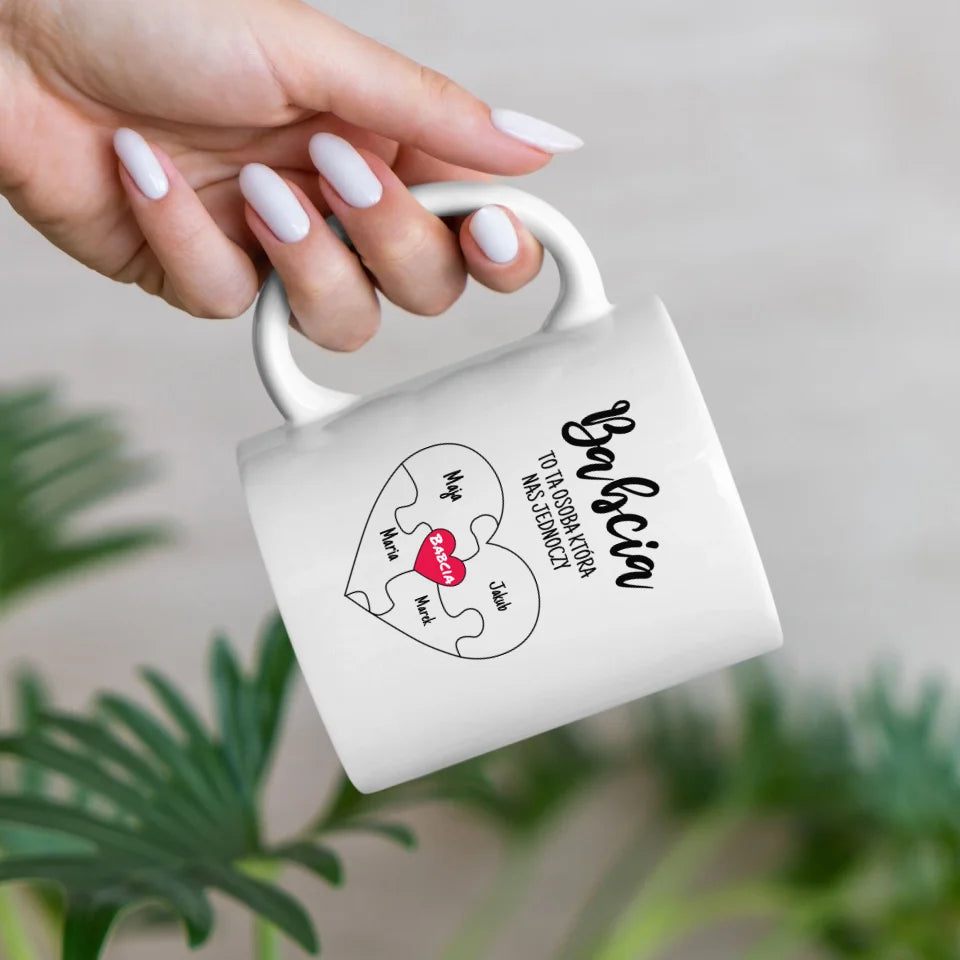 BABCIA TO TA OSOBA KTÓRA NAS JEDNOCZY - Kubek, wyjątkowy prezent dla babci