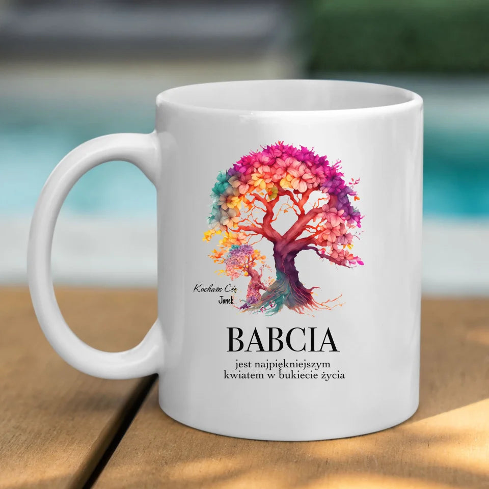 Babcia jest najpiekniejszym kwiatem w bukiecie zycia - Kubek, wyjątkowy prezent dla babci