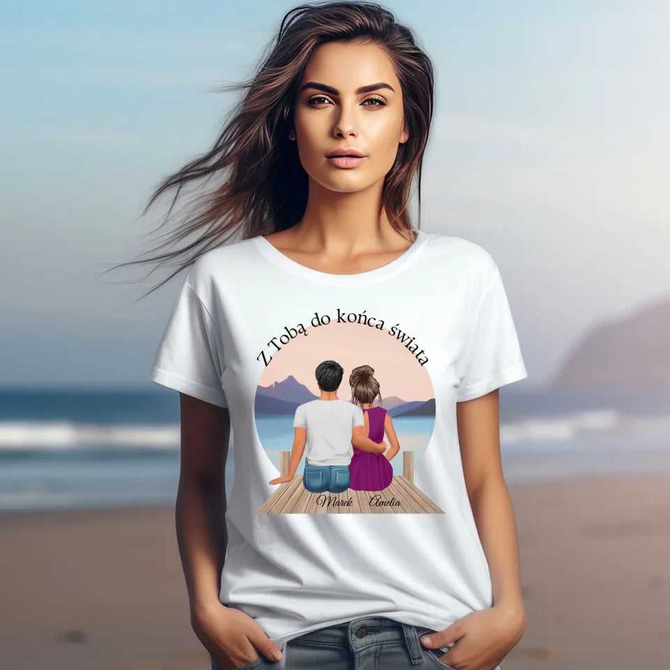 Z Tobą do końca świata - koszulka, wyjątkowy prezent dla pary