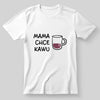 Mama chce kawu - koszulka, wyjątkowy prezent dla mamy