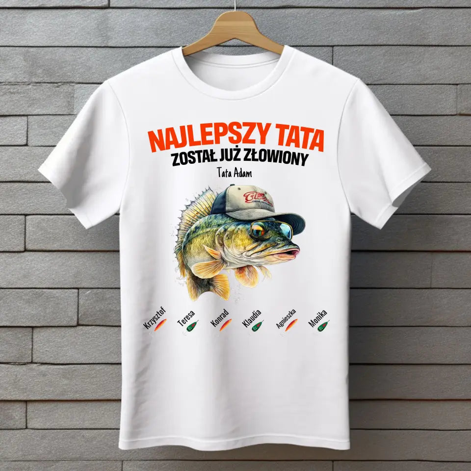 Najlepszy tata  został już złowiony (bez tła) #2 - koszulka, wyjątkowy prezent dla taty