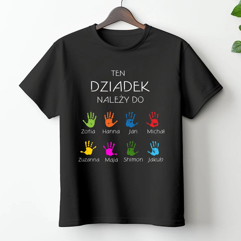 Ten dziadek należy do  - koszulka, wyjątkowy prezent dla dziadka