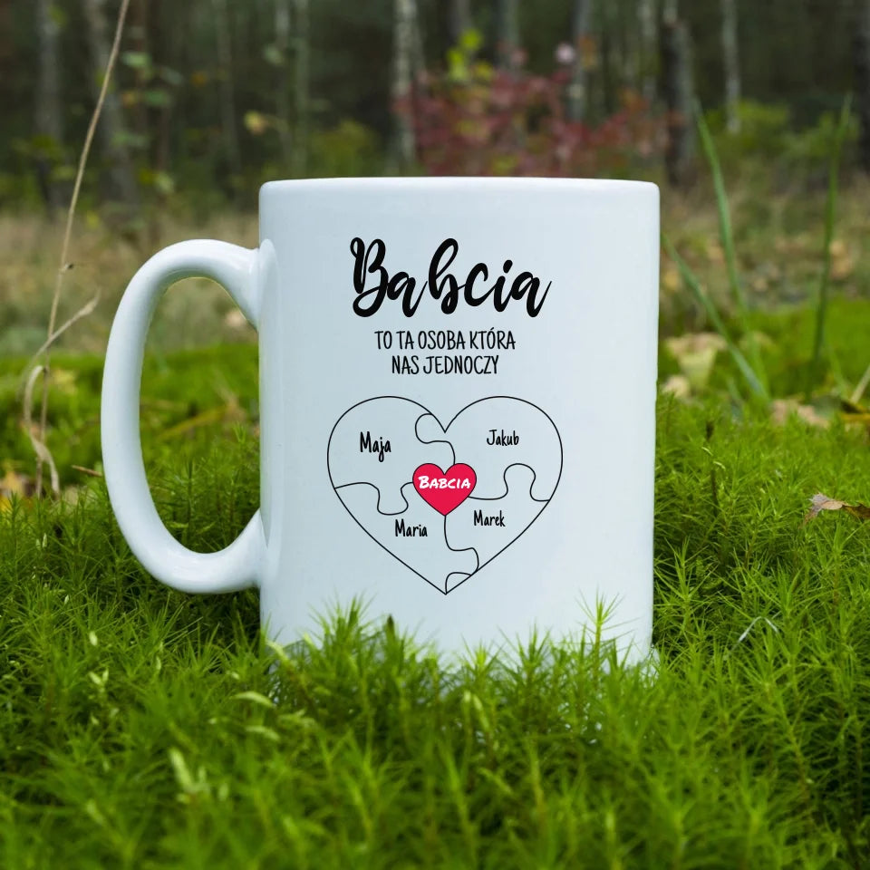 BABCIA TO TA OSOBA KTÓRA NAS JEDNOCZY - Kubek, wyjątkowy prezent dla babci