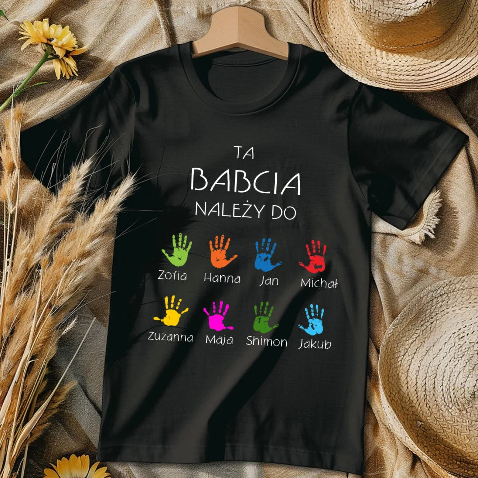 TA BABCIA NALEŻY DO - koszulka, wyjątkowy prezent dla babci